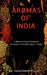 Aromas of India by Jagadeesh