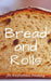 Bread and Rolls by Anshumali