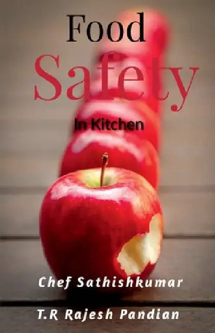Food Safety in Kitchen by Chef Sathishkumar