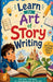 Learn the Art of Story Writing 1 by Explore Kids World