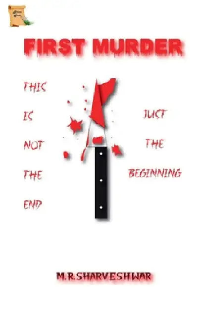 First Murder by M. R
