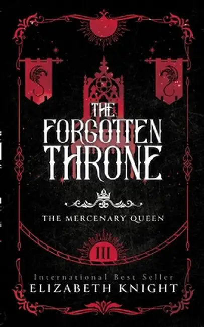 The Forgotten Throne by Elizabeth Knight