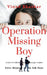 Operation Missing Boy by Vinod Bhaskar