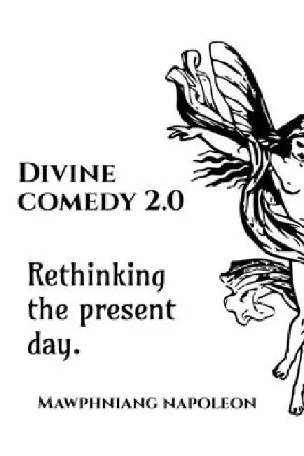 Divine Comedy by Mawphniang Napoleon