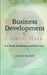 Business Development for Small Businesses and Start-ups by Jagan Reddy