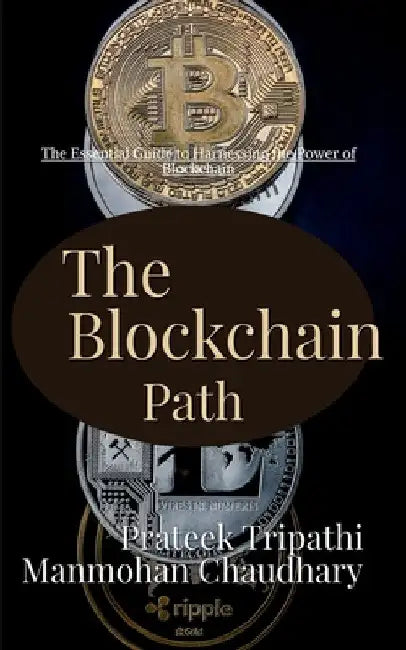 The Blockchain Path by Prateek Tripathi