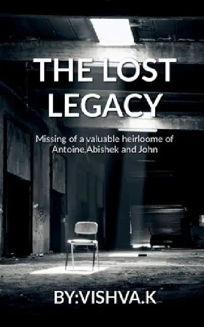 The lost legacy by Vishva K.