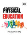Physical Education Notes class 12 by Hemant Raj