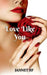 Love Like You by Jannet Rf