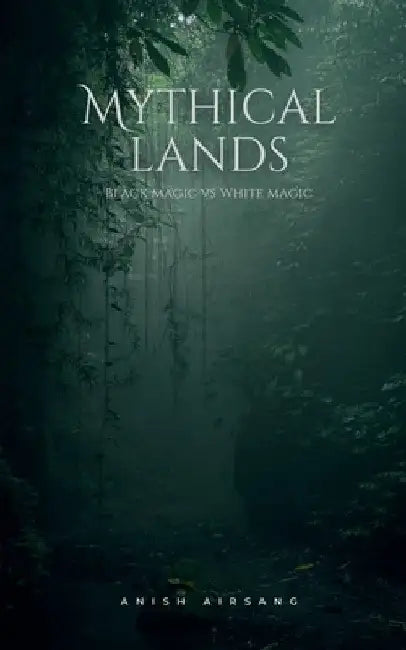 Mythical lands by Anish Airsang