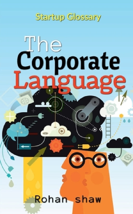The Corporate Language by Rohan Shaw
