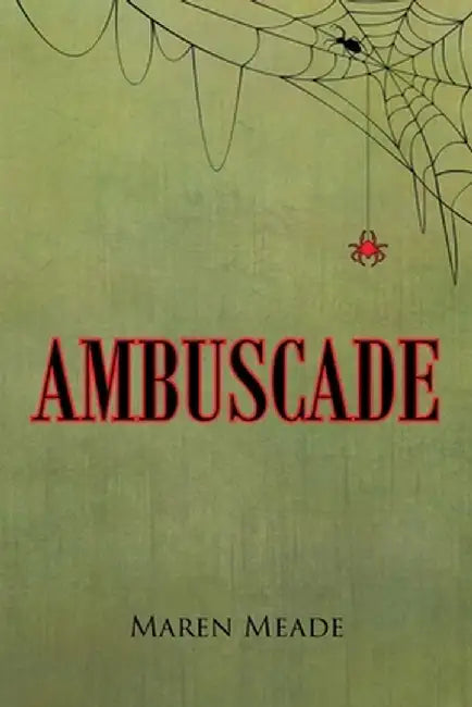 Ambuscade by Maren Meade