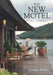 The New Motel by Tambler Wallace