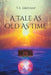 A Tale As Old As Time by T. a. Greenup