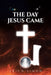 The Day Jesus Came by Erich Simon