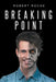 Breaking Point by Robert Roche