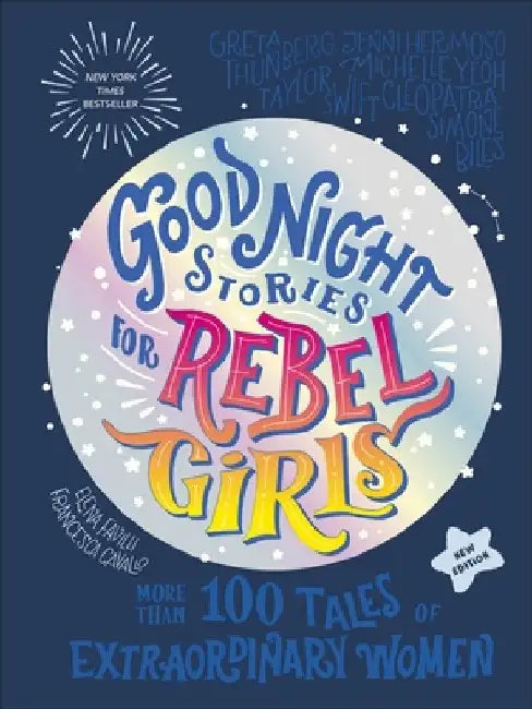 Good Night Stories for Rebel Girls (New Edition) by Rebel Girls