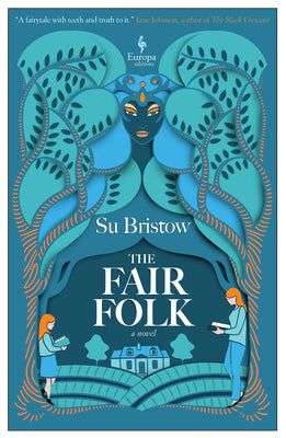 The Fair Folk by Su Bristow