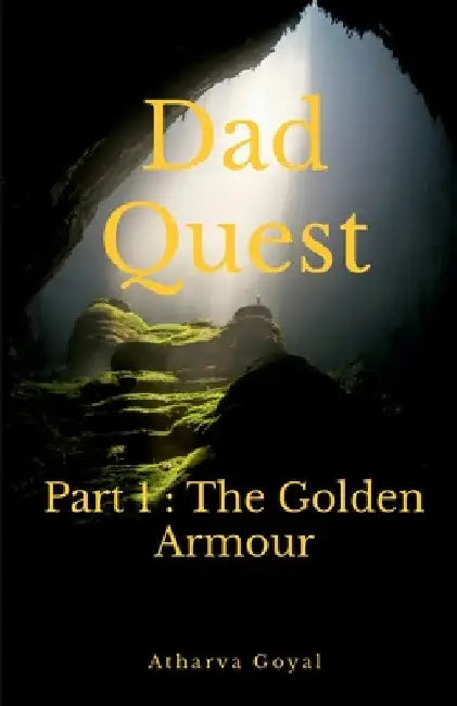 Dad Quest by Atharva Goyal