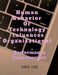 Human Behavior Or Technology Influences Organizational by John Lok