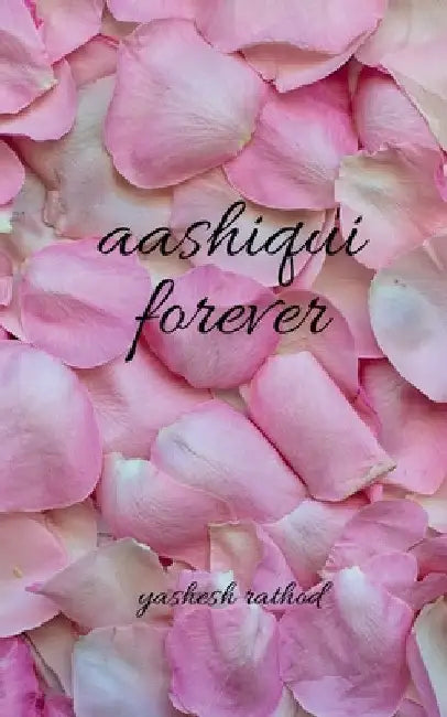 Aashiqui Forever by Yashesh Rathod