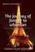 The journey of forever to whatever by Varisha Kaif