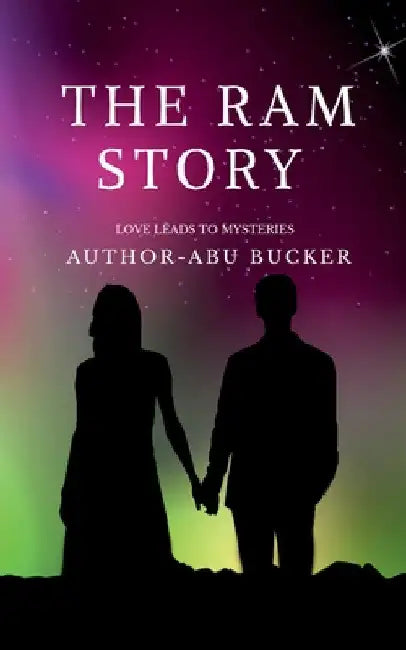 The Ram Story by Abu Bucker