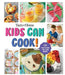 Taste of Home Kids Can Cook!: 171 Fun Foods You Can Make! by Taste of Home