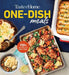 Taste of Home One-Dish Meals: Quick and Easy Cookbook with 210 Recipes for Skillets, Slow Cookers, and Casseroles by Taste of Home
