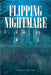 Flipping Nightmare by Murray, Pamela