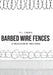 Barb Wire Fences: A Collection of Free Verse by D. L. Struble