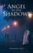 Angel In The Shadows by Samantha Nanz