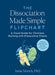 The Dissociation Made Simple Flipchart: A Visual Guide for Clinicians Working with Dissociative Clients--Addresses Disso Ciation as a Symptom of Cptsd by Jamie Marich