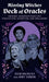 The Missing Witches Deck of Oracles: 52 Feminist Ancestors for Daily Inspiration, Divination, Meditations, and Spellw Ork by Risa Dickens