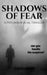 Shadows of Fear by Puskar Debnath