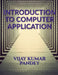 introduction to computer application by Vijay Kumar