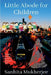 Little Abode for Children by Sanhita Mukherjee