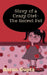 Story of a Crazy Girl- The Secret Pet by Aarna Gupta