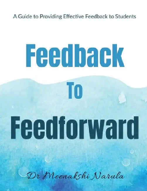 Feedback to Feedforward by Meenakshi