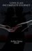 Love Is an Incomplete Journey by Alizeh