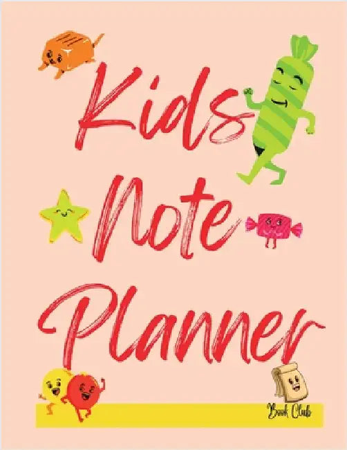 Kids Note Planner: Things To Do - Goals - Important Notes - Priorities - Assignments - Today's schedule - To-Do-List - Daily Notes - Hint by Farah Rustom