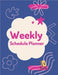 Weekly Schedule Planner: Agenda/Diary/Journal for School and Education/Students/ children - Things To Do - Goals - Important ... To-Do-List - Daily No by Farah Rustom