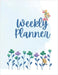 Weekly Planner: Floral Weekly Planner - Priorities - Assignment - Today's schedule - To-Do-List - Daily Notes - ... 100 Pages - Large by Farah Rustom