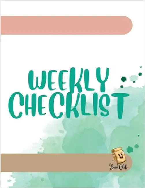 Weekly Checklist: Weekly Checklist/Agenda/Planner/Journal for School and Education/Students/Children - 100 Pages - Large (8.5 x 11 inches) by Farah Rustom