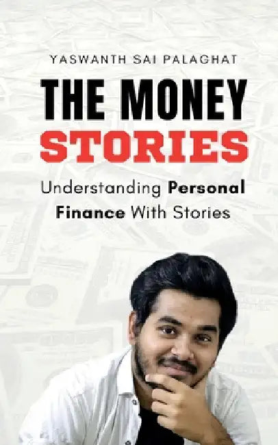 The Money Stories by Yaswanth Sai
