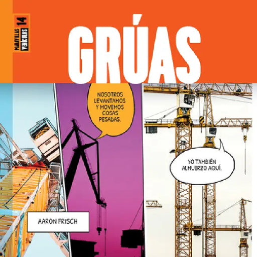Grúas by Aaron Frisch