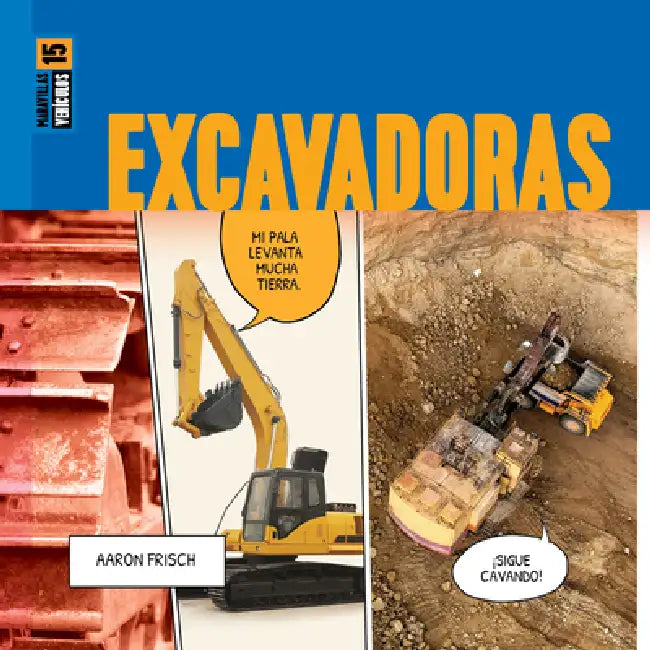 Excavadoras by Aaron Frisch