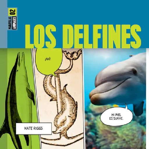 Los Delfines by Kate Riggs