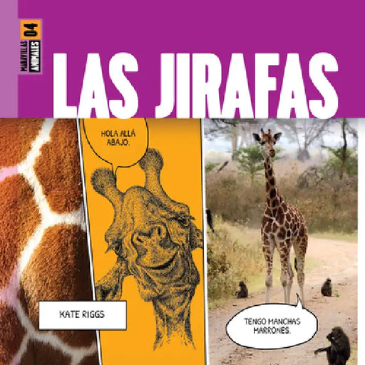 Las Jirafas by Kate Riggs