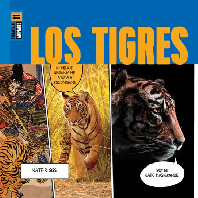 Los Tigres by Kate Riggs
